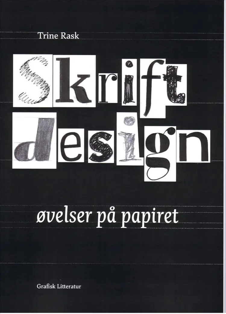 Skriftdesign af Trine Rask
