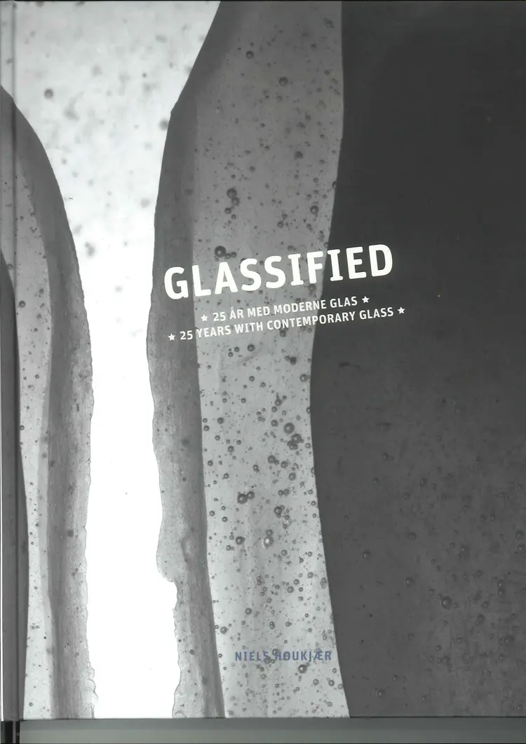 Glassified af Niels Houkjær