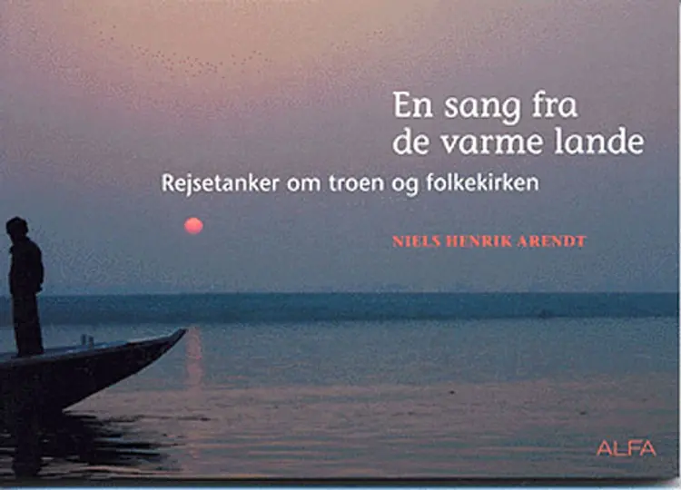 En sang fra de varme lande af Niels Henrik Arendt
