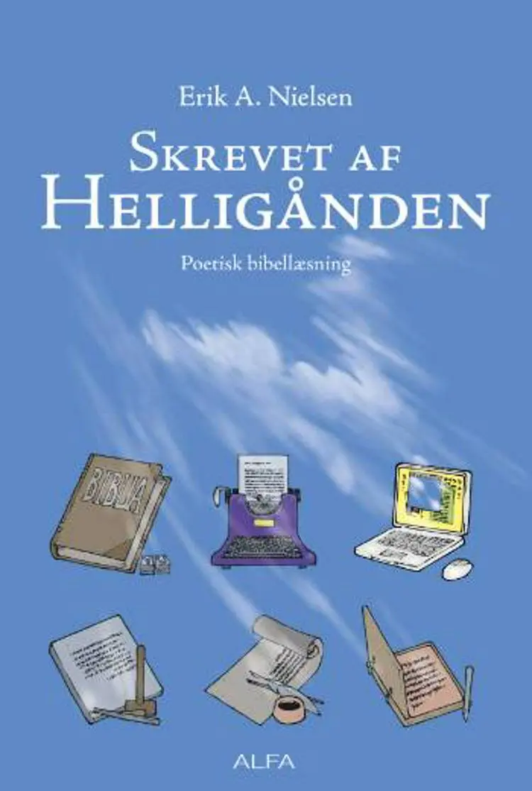Skrevet af Helligånden af Erik A. Nielsen