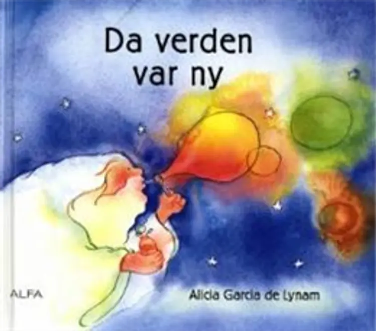 Da verden var ny af Alicia Garcia de Lynam