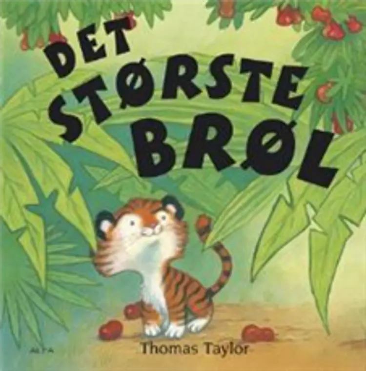 Det største brøl af Thomas Taylor