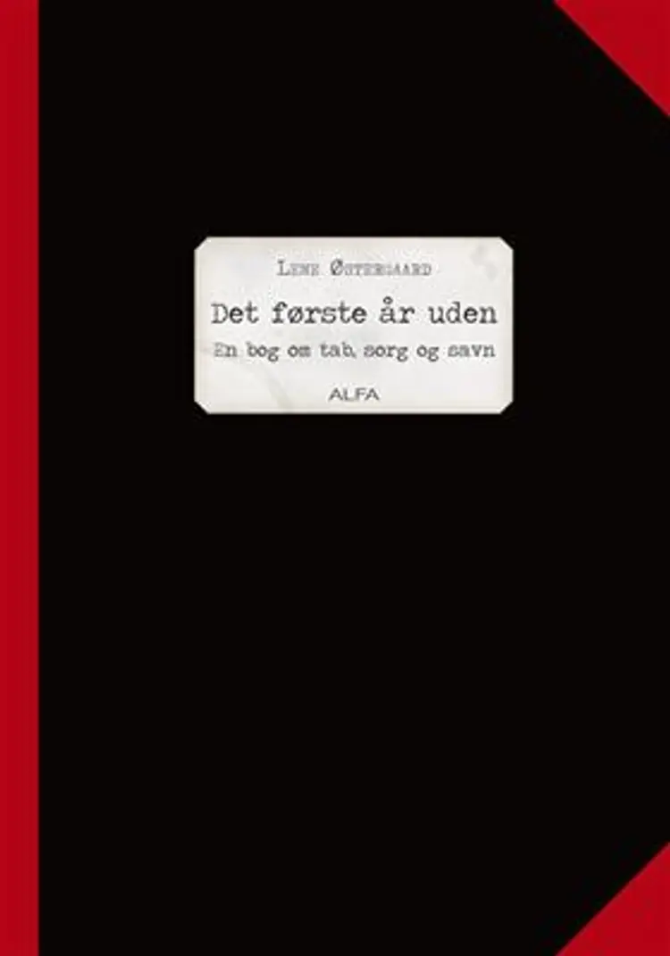Det første år uden af Lene Østergaard