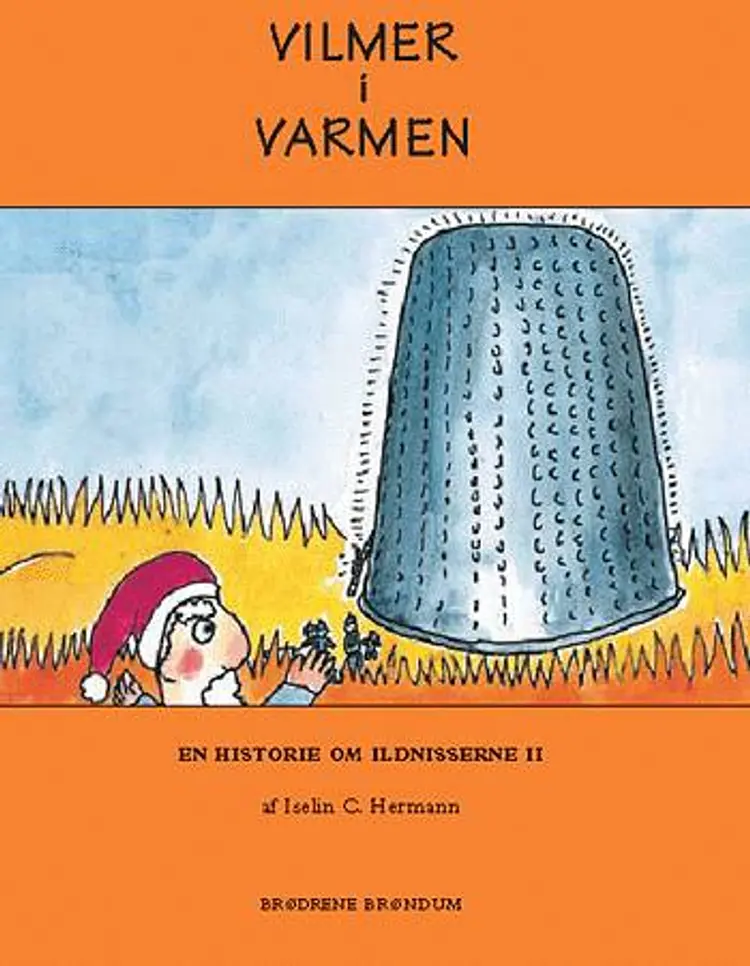 Vilmer i varmen af Iselin C. Hermann