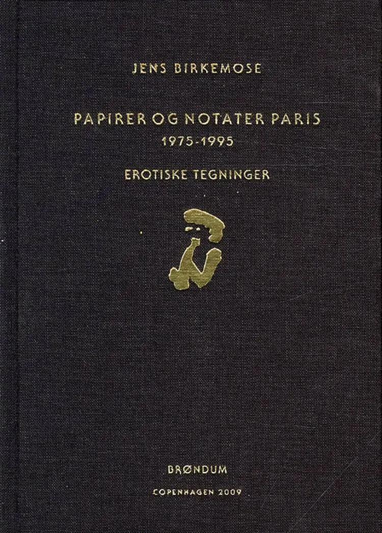 Papirer og notater Paris af Jens Birkemose