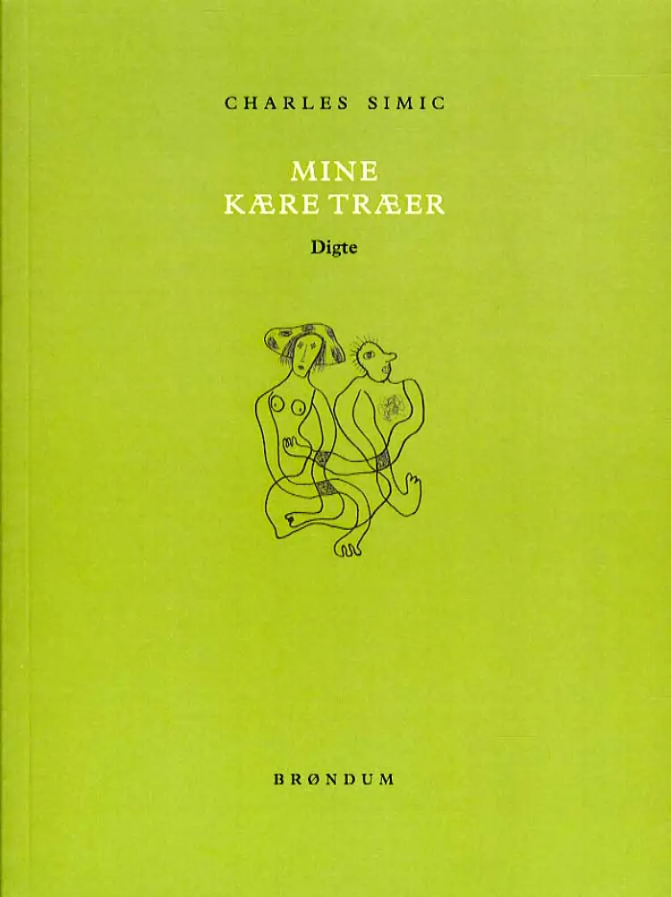 Mine kære træer af Charles Simic