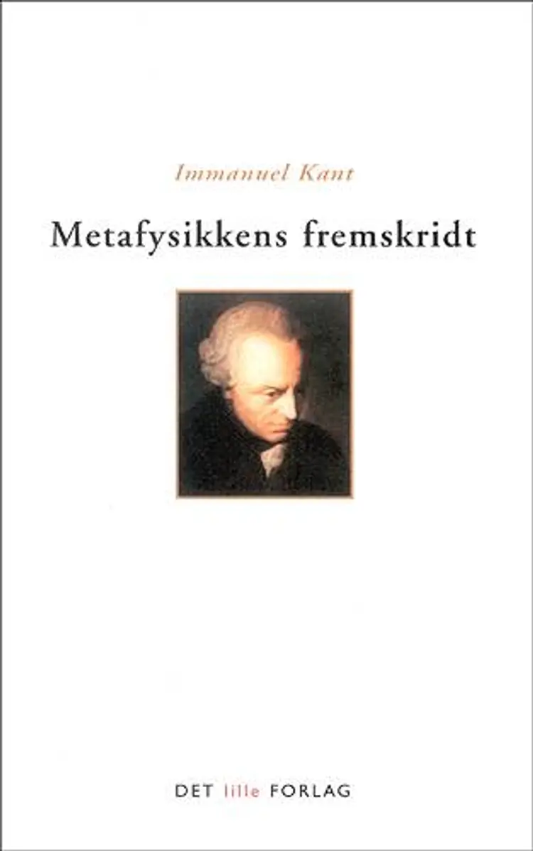 Metafysikkens fremskridt af Immanuel Kant