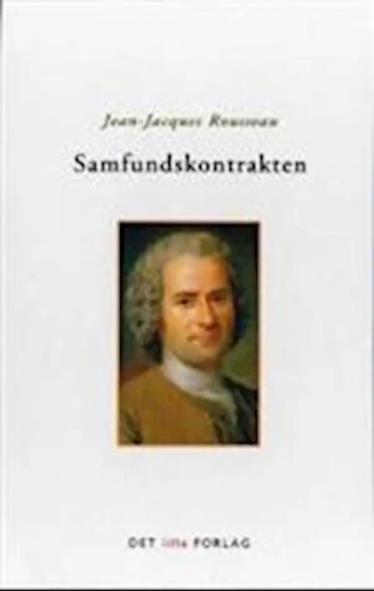 Samfundskontrakten eller Statsrettens principper af Jean-Jacques Rousseau