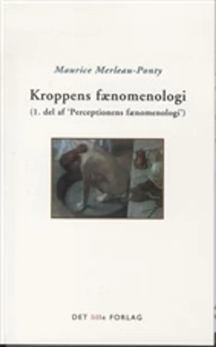 Kroppens fænomenologi af Merleau-Ponty