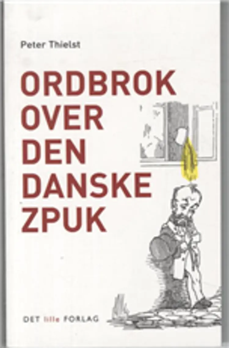 Ordbrok over den danske zpuk af Thielst