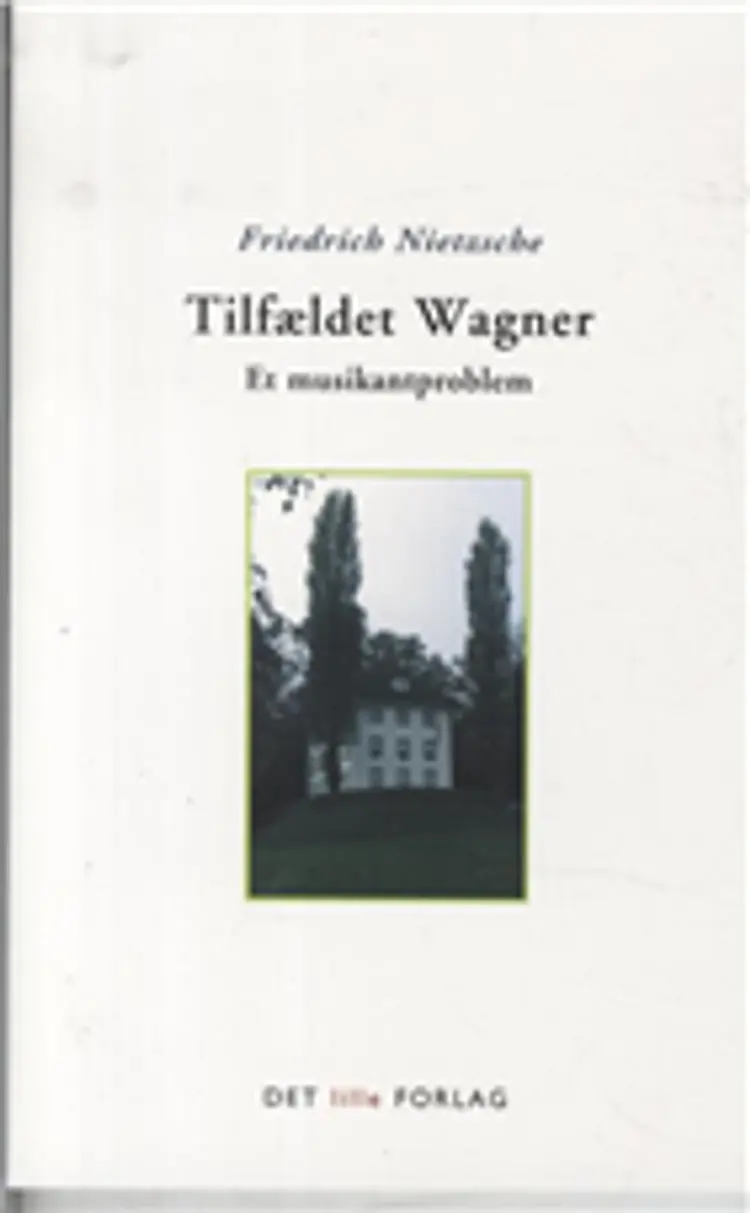 Tilfældet Wagner af Nietzsche