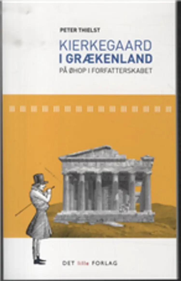 Kierkegaard i Grækenland af Peter