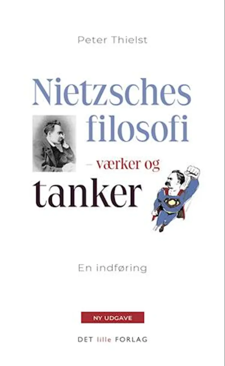 Nietzsches filosofi af Peter Thielst