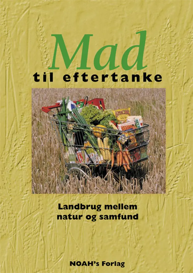 Mad til eftertanke af NOAHs Landbrugsgruppe
