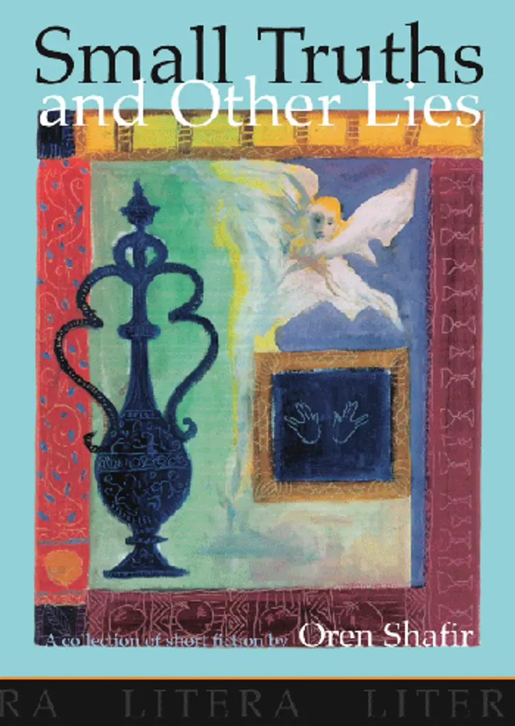 Small Truths and Other Lies af Oren Shafir