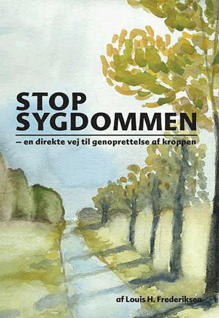Stop sygdommen af Louis H. Frederiksen