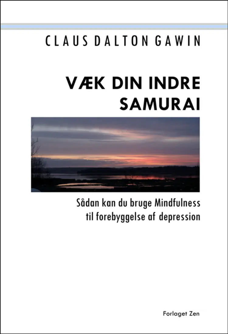 Væk din indre samurai af Claus Dalton Gawin