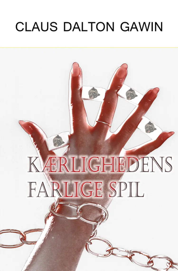 Kærlighedens farlige spil af Claus Dalton Gawin