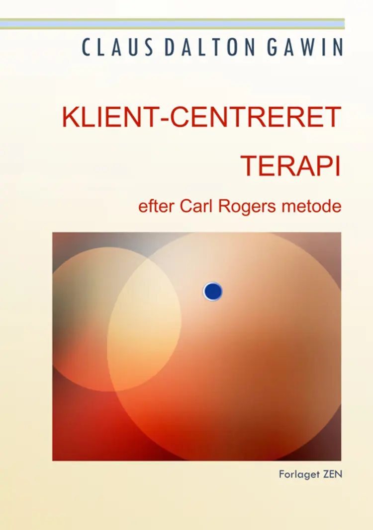 Klient-centreret terapi af Claus Dalton Gawin