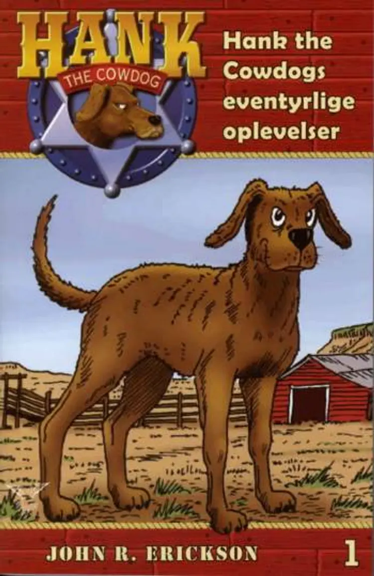 Hank the Cowdogs eventyrlige oplevelser af John R. Erickson