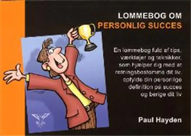 Lommebog om personlig succes af Paul Hayden