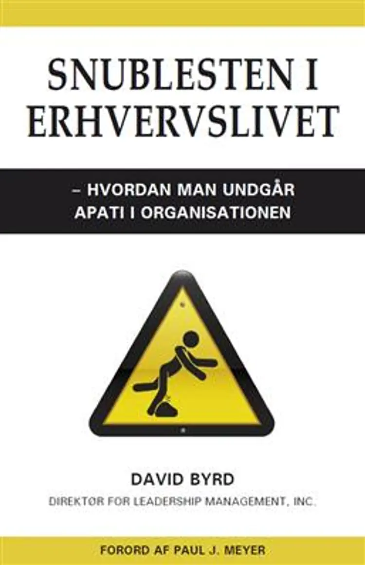 Snublesten i erhvervslivet af David Byrd