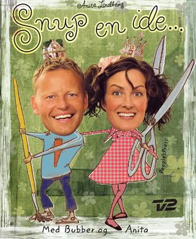 Snup en idé med Bubber og Anita af Anita Lindberg