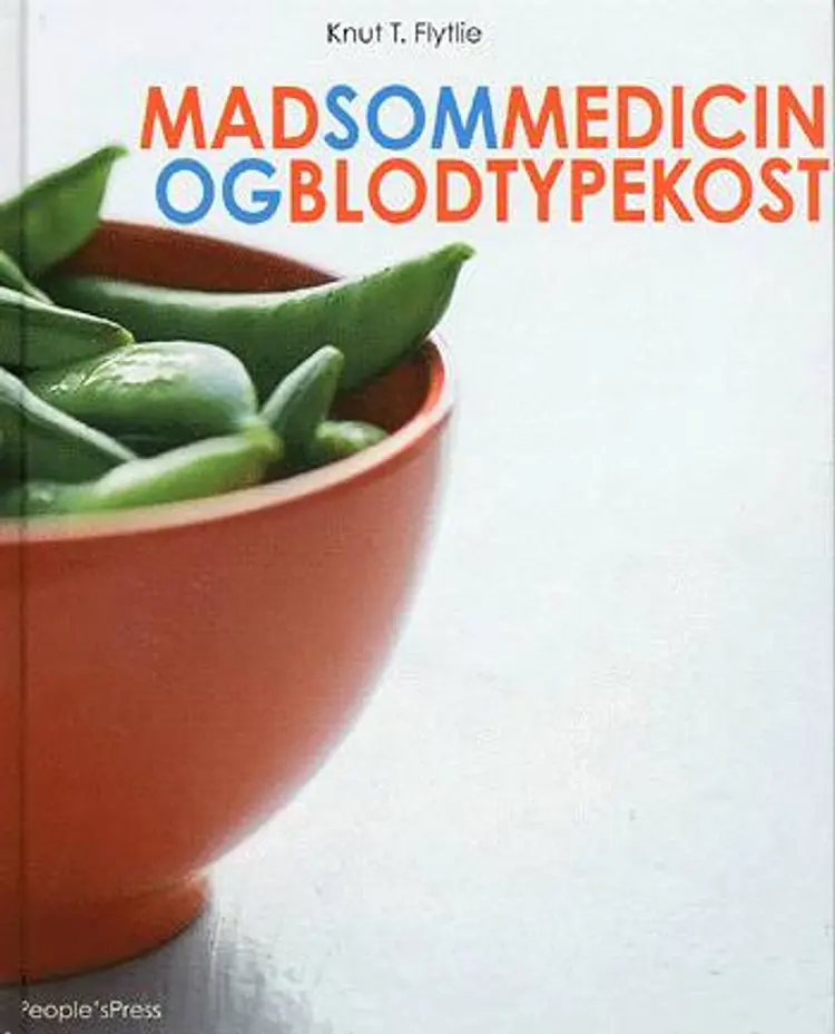 Mad som medicin og blodtypekost af Knut T. Flytlie
