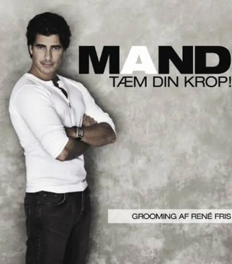Mand - tæm din krop! af Lene Møller