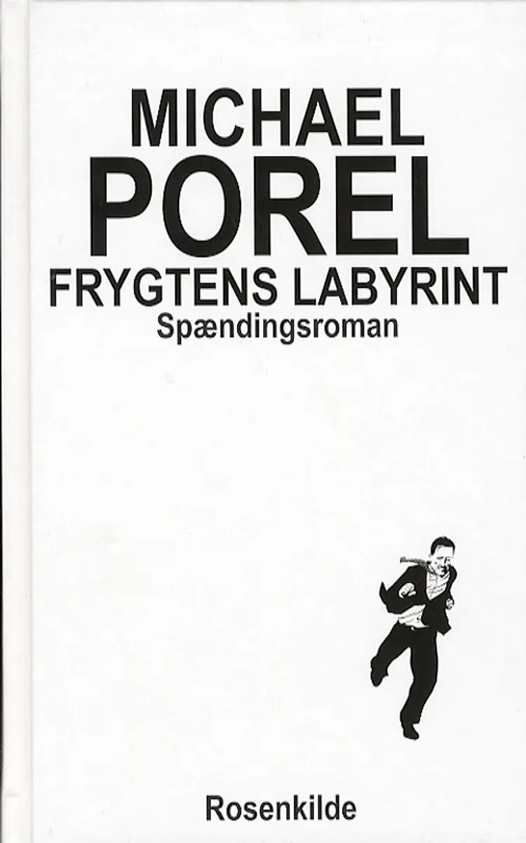Frygtens Labyrint af Michael Porel