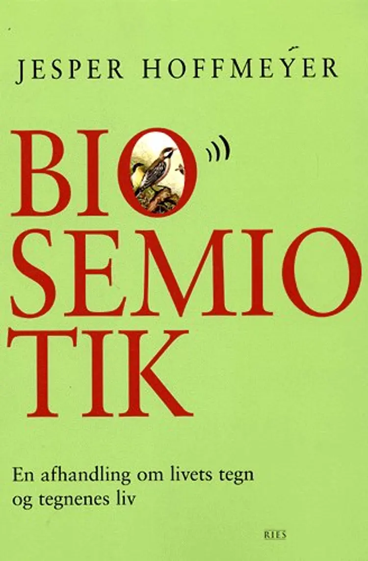 Biosemiotik af Jesper Hoffmeyer