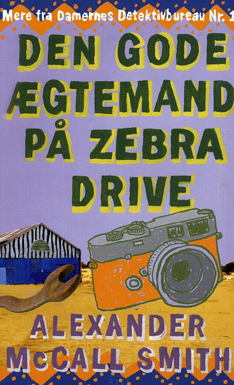 Den gode ægtemand på Zebra Drive af Alexander McCall Smith