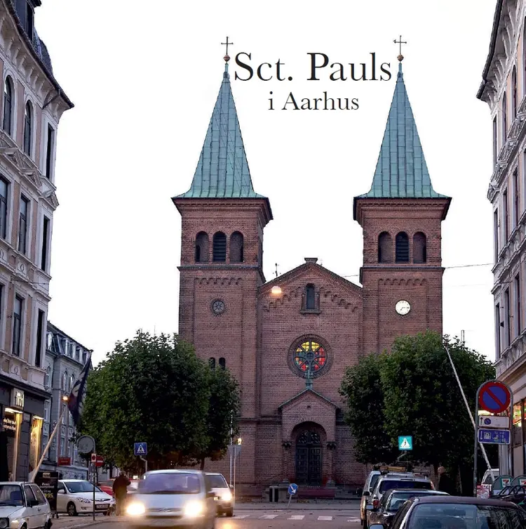 Sct. Pauls - en bydel, et sogn, en kirke - i Aarhus af Henrik Fode