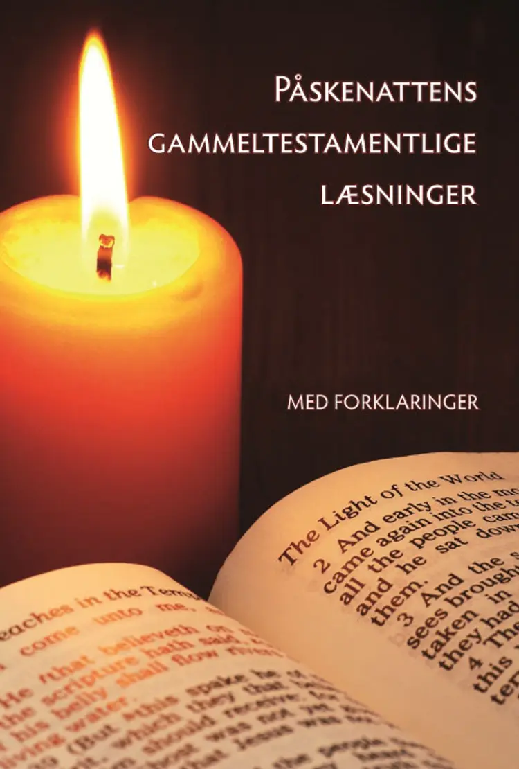 Påskenattens gammeltestamentlige læsninger med forklaringer af Marianne Heimbach-Steins