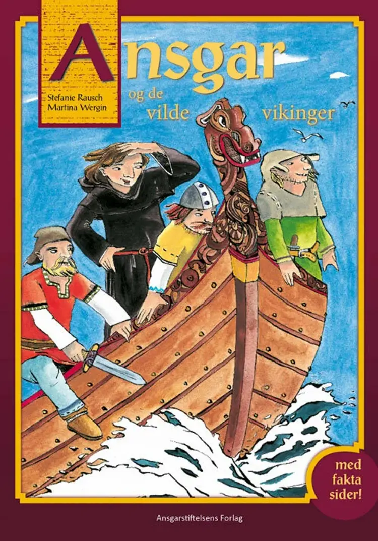 Ansgar og de vilde vikinger af Martina Wergin