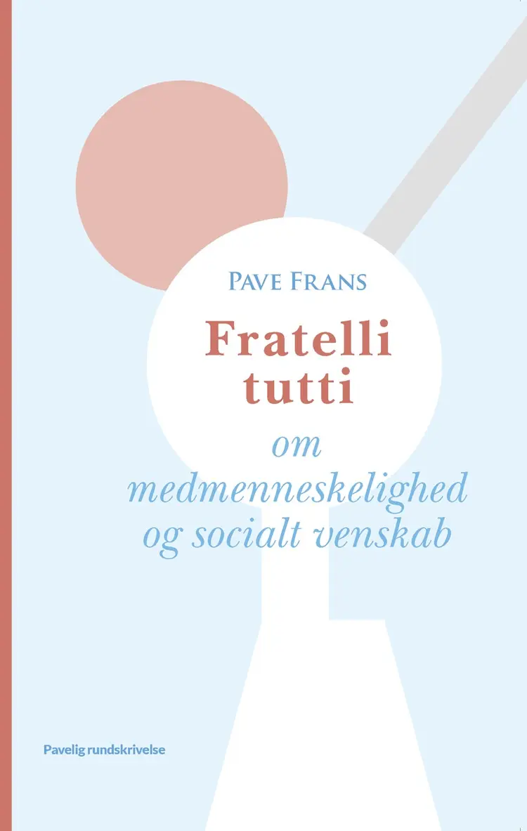 Fratelli Tutti af pave Frans