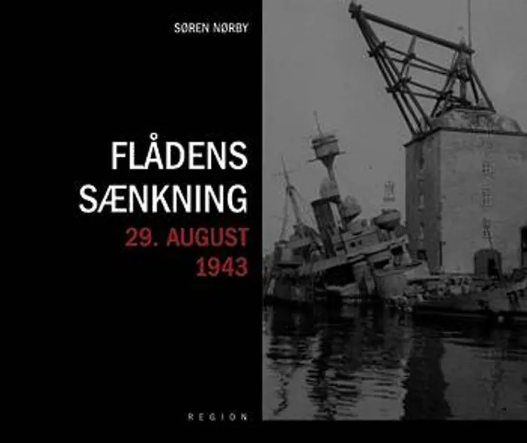 Flådens sænkning 29. august 1943 af Søren Nørby
