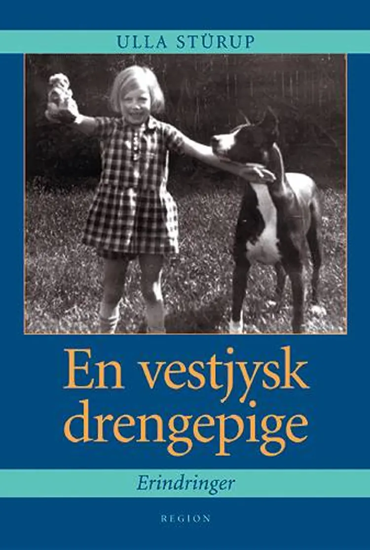 En vestjysk drengepige af Ulla Stürup