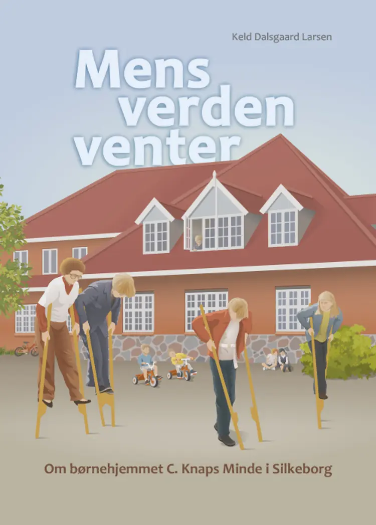 Mens verden venter af Keld Dalsgaard Larsen