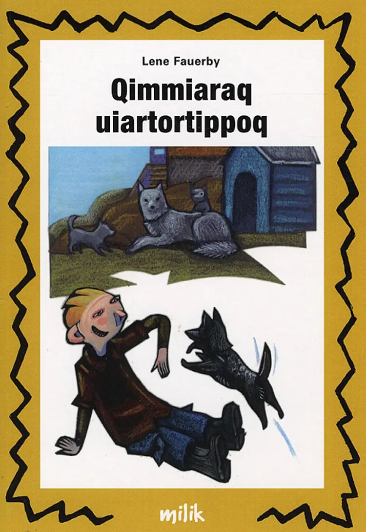 Qimmiaraq uiartortippoq af Lene Fauerby