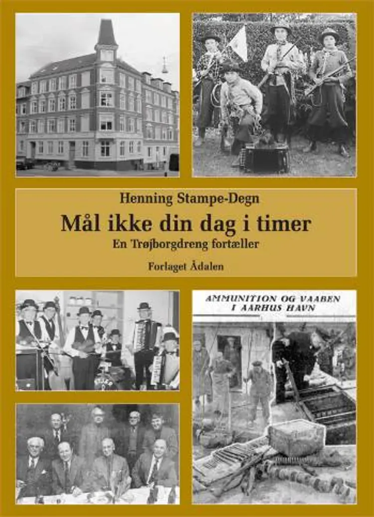 Mål ikke din dag i timer af Henning Stampe-Degn