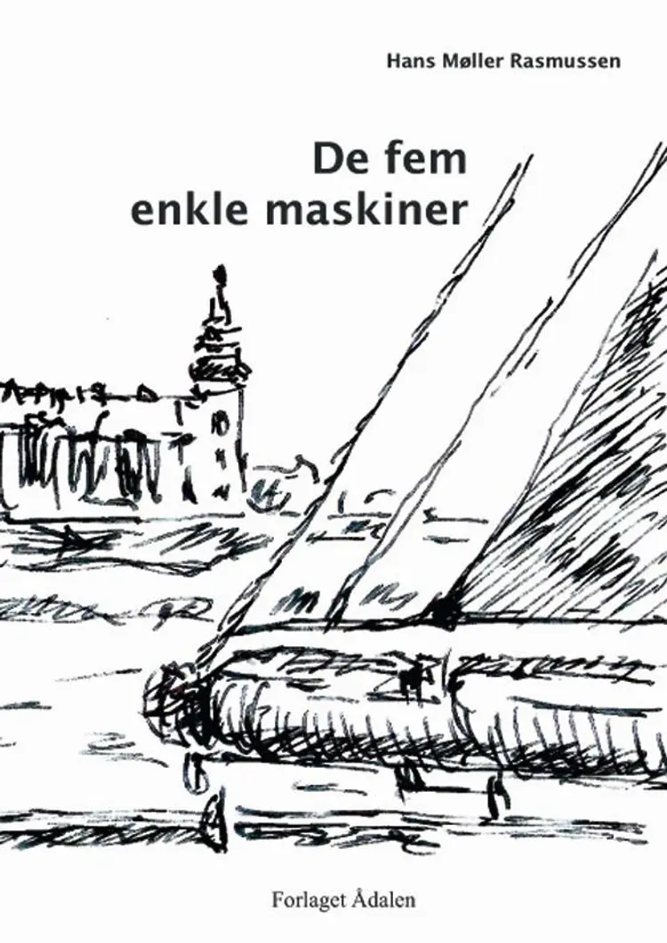 De fem enkle maskiner af Hans Møller Rasmussen