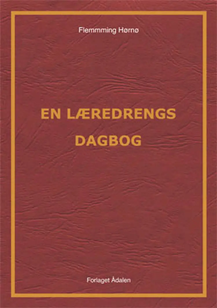 En læredrengs dagbog af Flemming Hørnø