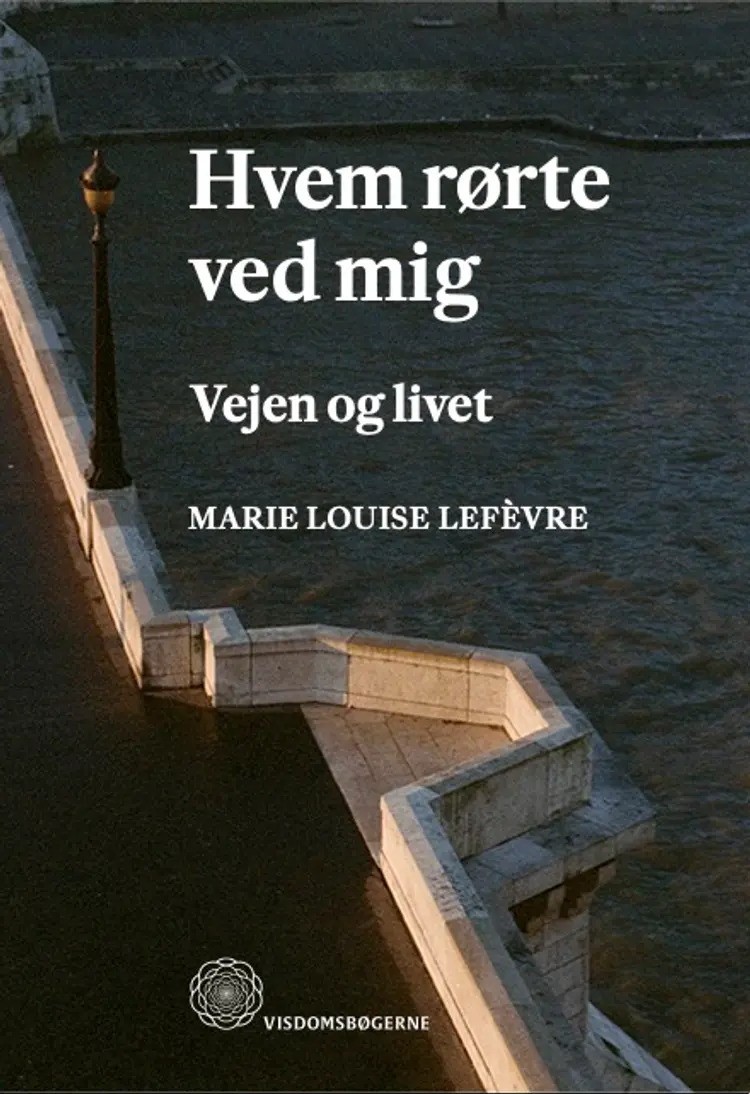 Hvem rørte ved mig af Marie Louise Lefèvre