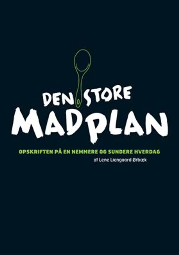 Den store madplan af Lene Liengaard Ørbæk