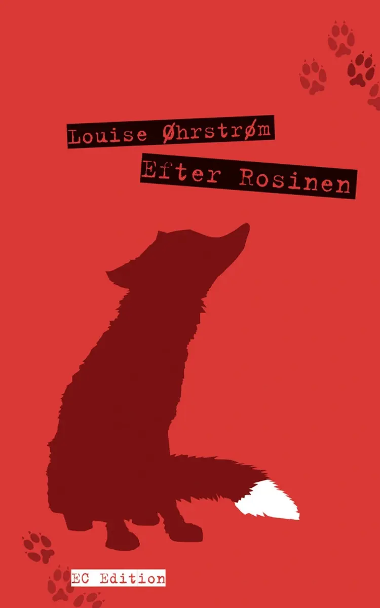 Efter rosinen af Louise Øhrstrøm