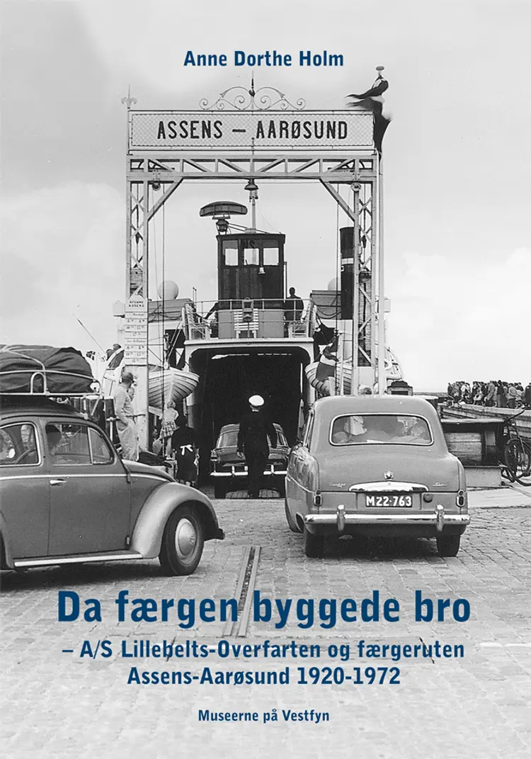 Da færgen byggede bro af Anne Dorthe Holm