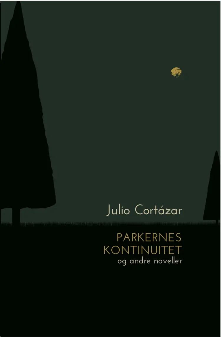 Parkernes kontinuitet og andre noveller af Julio Cortázar
