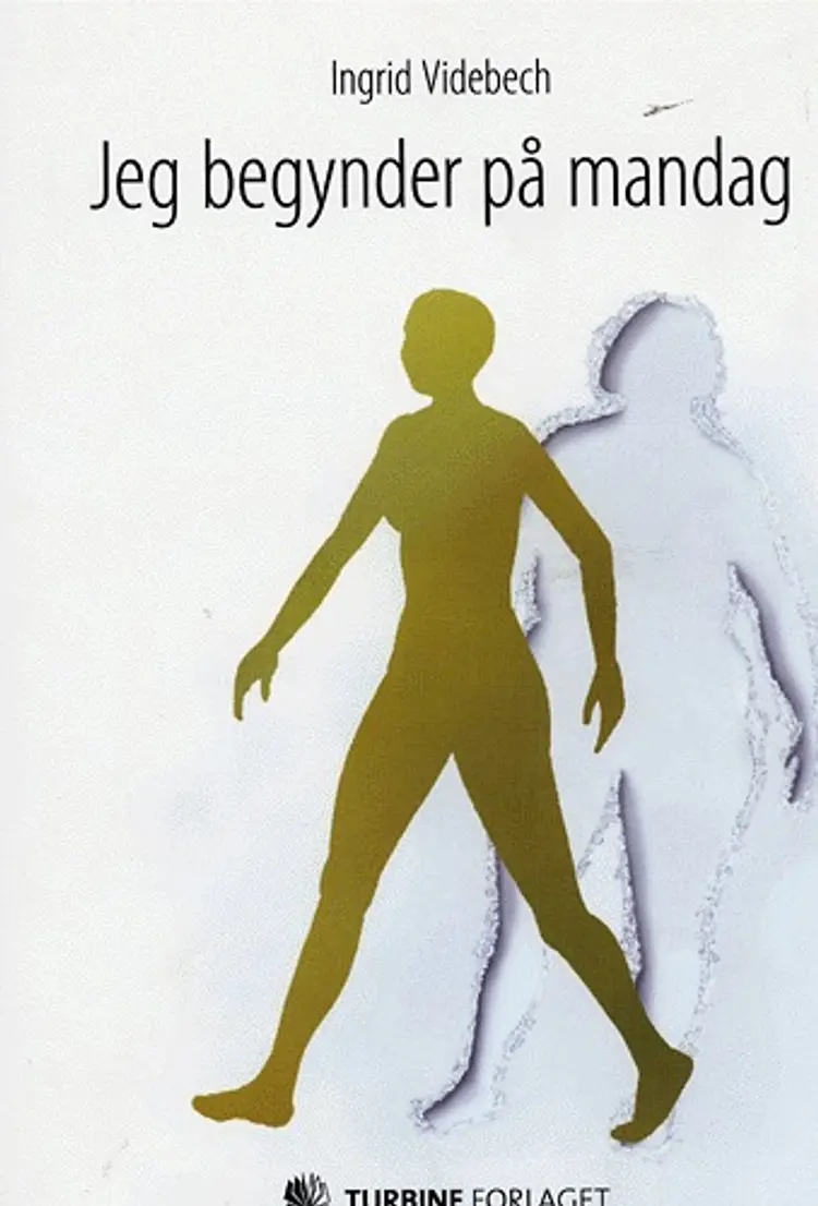 Jeg begynder på mandag af Ingrid Videbech