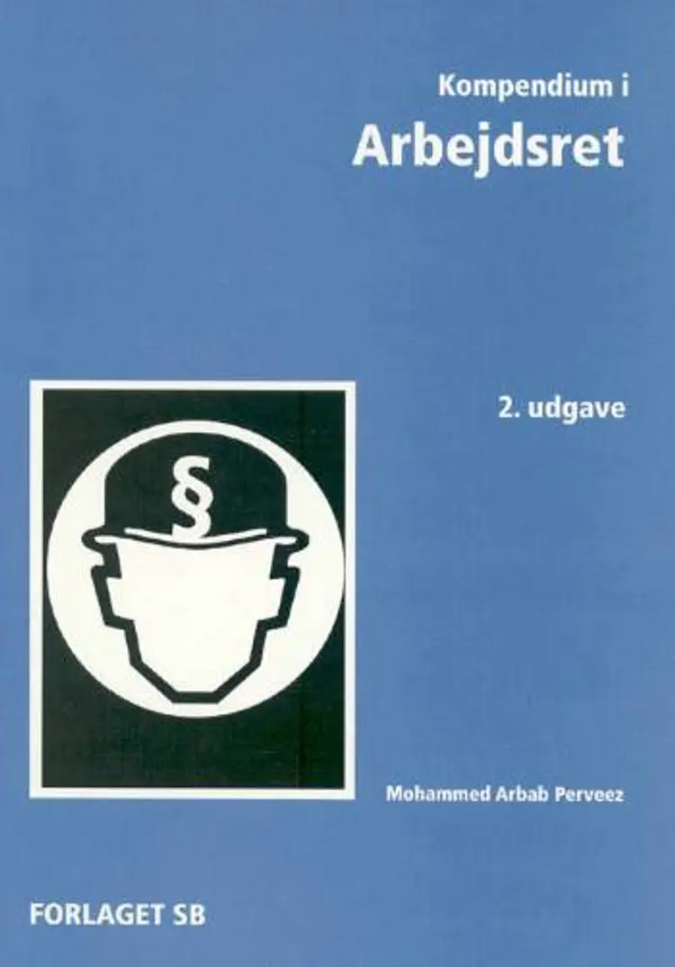Kompendium i Arbejdsret af Mohammed Arbab Perveez